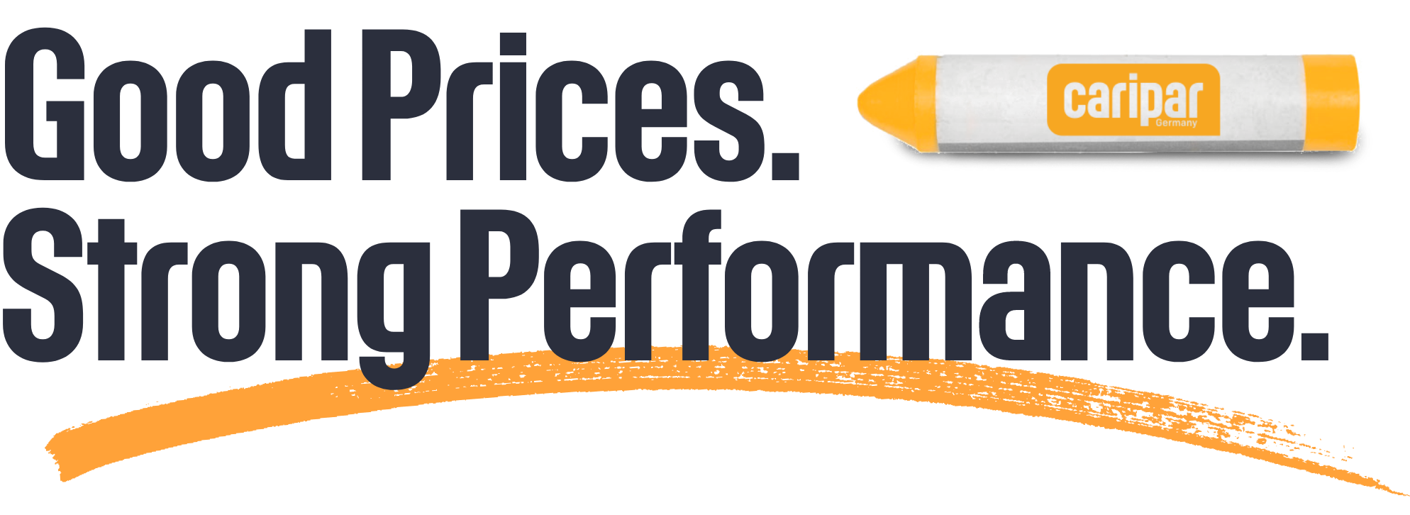 Good Prices. Strong Performance.